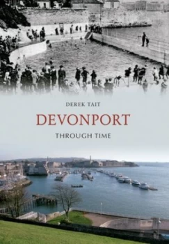 Image of Devonport through Time by Derek Tait Book