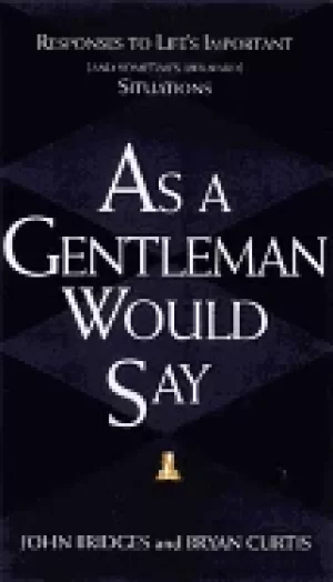 Image of as a gentleman would say