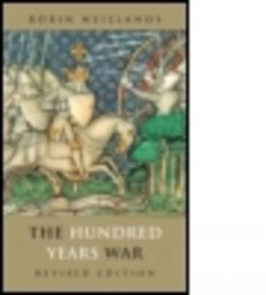 Image of The Hundred Years War by Robin Neillands Hardback