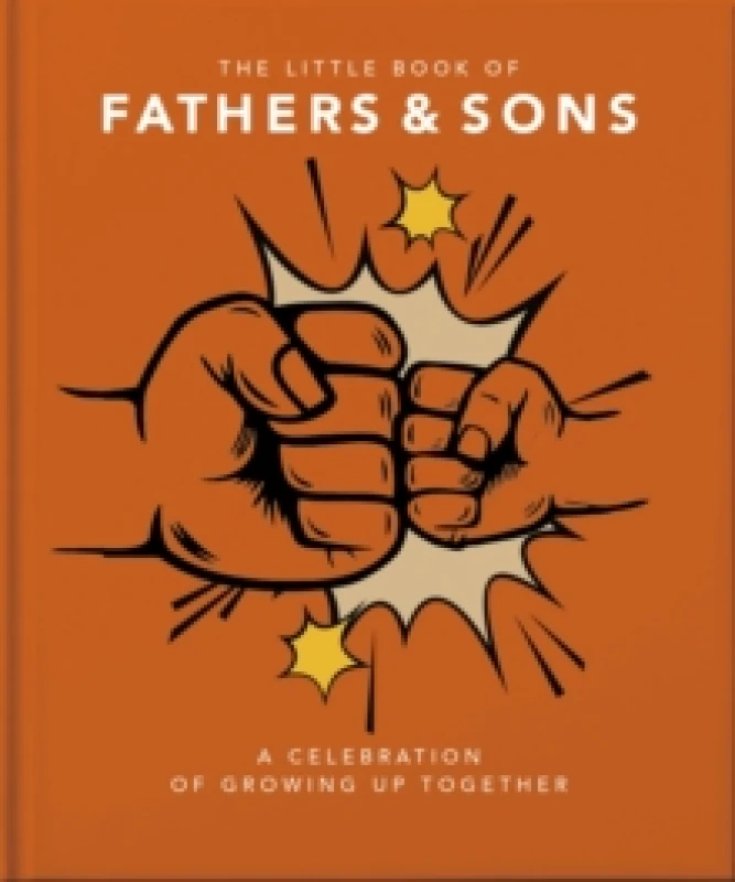 Image of The Little Book of Fathers & Sons : A Celebration of Growing Up Together Hardback