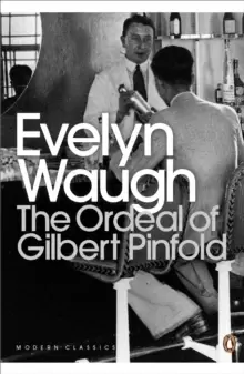 Image of The Ordeal of Gilbert Pinfold : A Conversation Piece