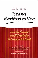 Image of six rules for brand revitalization learn how companies like mcdonald can re