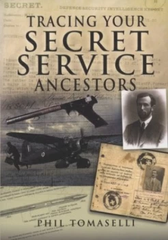 Image of Tracing Your Secret Service Ancestors by Phil Tomaselli Paperback