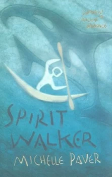 Image of Spirit Walker by Michelle Paver Hardback