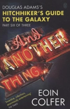 Image of And Another Thing-- by Eoin Colfer Paperback