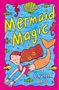 Image of Mermaid Magic by Gwyneth Rees Book