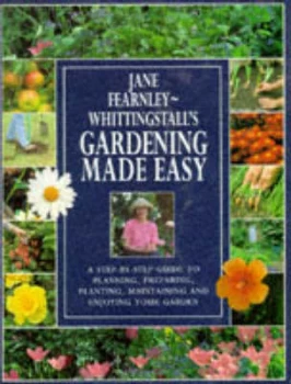 Image of Jane Fearnley-Whittingstalls Gardening Made Easy by Jane Fearnley-Whittingstall Hardback