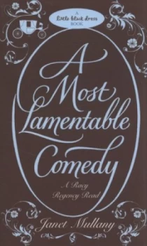 Image of A Most Lamentable Comedy by Janet Mullany Paperback
