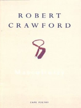 Image of Masculinity by Robert Crawford Paperback