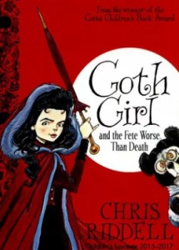 Image of Goth Girl and the Fete Worse Than Death by Chris Riddell Book