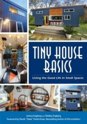 Image of Tiny House Basics by Joshua Engberg