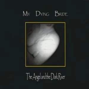 Image of The Angel and the Dark River by My Dying Bride CD Album