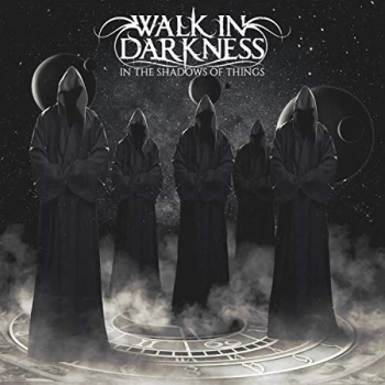 image of Walk In Darkness - In the Shadows of Things CD