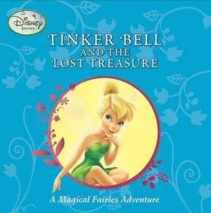 Image of Tinker Bell and the Lost Treasure by Disney Enterprises Hardback