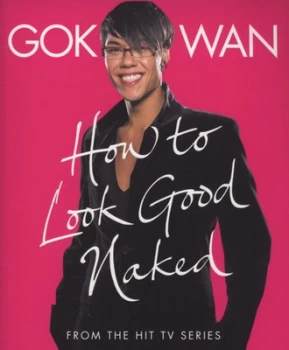 Image of How to Look Good Naked by Gok Wan Paperback