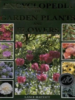 Image of Encyclopedia of Garden Plants and Flowers by Lance Hattatt Hardback