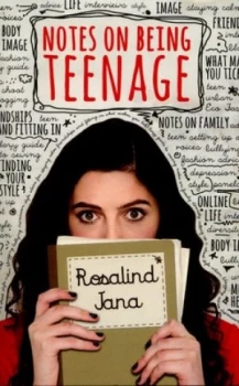 Image of Notes on Being Teenage by Rosalind Jana Paperback