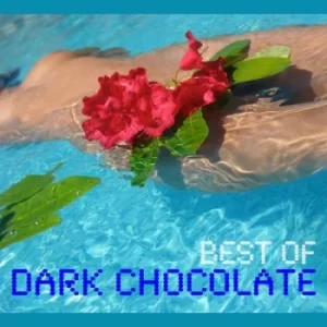 image of Best of Dark Chocolate by Dark Chocolate CD Album