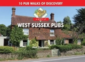 Image of A Boot up West Sussex Pubs Hardback