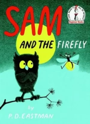 Image of Sam and the firefly by P.D. Eastman