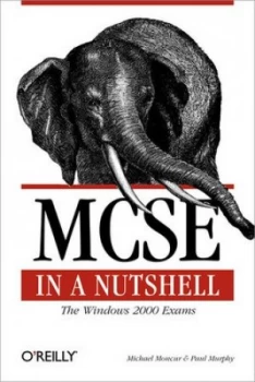 Image of Mcse in a Nutshell by Michael Moncur Book