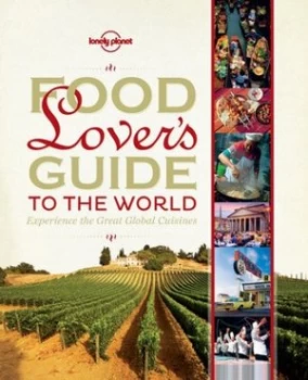 Image of Food Lovers Guide to the World by Lonely Planet Food Hardback