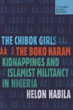 Image of chibok girls the boko haram kidnappings and islamist militancy in nigeria