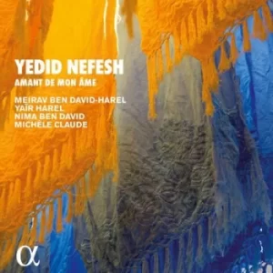 Image of Yedid Nefesh Amant De Mon Ame by Meirav Ben David-Harel CD Album