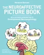 Image of neuroaffective picture book an illustrated introduction to developmental ne