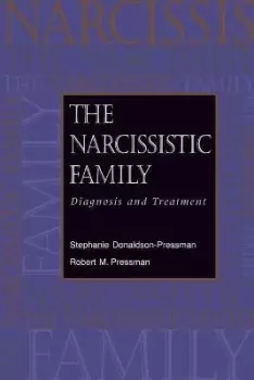 Image of The Narcissistic Family by Stephanie Donaldson-Pressman