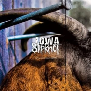 image of Iowa by Slipknot CD Album