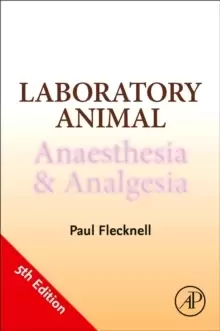 Image of Laboratory Animal Anaesthesia and Analgesia