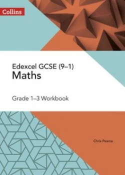 Image of Edexcel GCSE maths Grade 1-3 Workbook by Chris Pearce