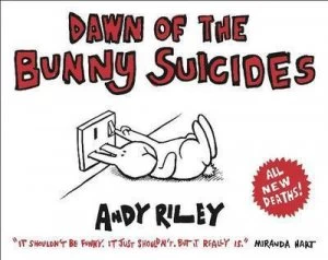 Image of Dawn of the Bunny Suicides by Andy Riley Hardback