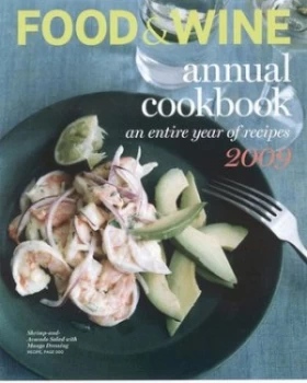 Image of Food and Wine Annual Cookbook 2009 Hardback