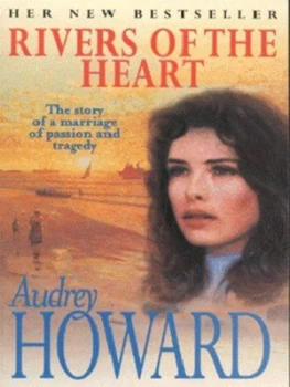 Image of Rivers of the Heart by Audrey Howard Paperback