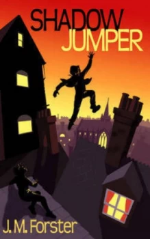 Image of Shadow Jumper by J. M Forster Paperback