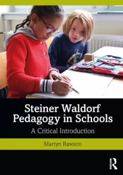 Image of Steiner Waldorf Pedagogy in SchoolsA Critical Introduction