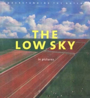 Image of Low Sky in Pictures uk Rights Only by Han Van Der Horst Hardback