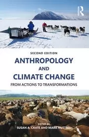 Image of Anthropology and Climate Change From Actions to Transformations