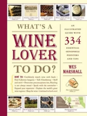 Image of Whats a wine lover to do? by Wes Marshall
