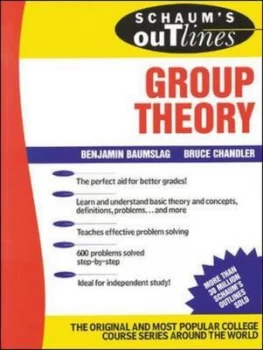 Image of Schaums Outline of Theory and Problems of Group Theory by B Baumslag Paperback