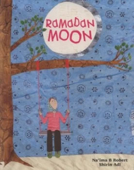 Image of Ramadan Moon by Naima B. Robert Hardback