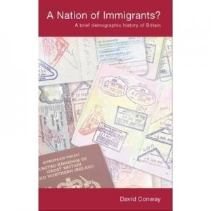 Image of A Nation of Immigrants by David Conway and Institute for the Study of Civil Society Paperback