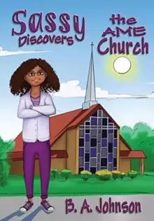 Image of Sassy Discovers the AME Church