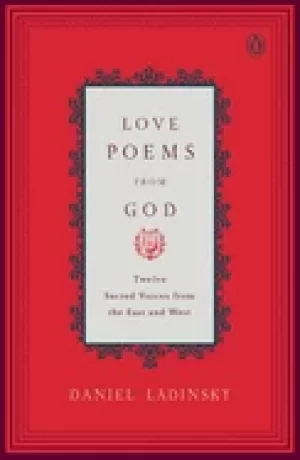 Image of love poems from god twelve sacred voices from the east and west