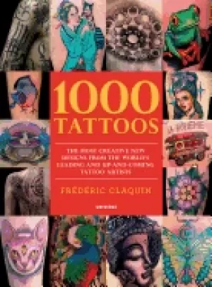 Image of 1000 tattoos the most creative new designs from the worlds leading and up a