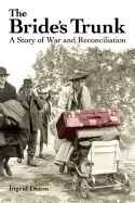 Image of brides trunk a story of war and reconciliation