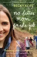 Image of no better mom for the job