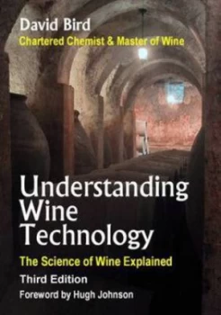 Image of Understanding Wine Technology by David Bird and Calif. Wine Appreciation Guild Paperback
